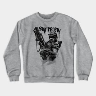 Stay Frosty Crewneck Sweatshirt